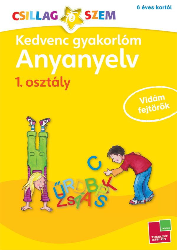Kedvenc gyakorlóm – Anyanyelv 1. osztályosoknak