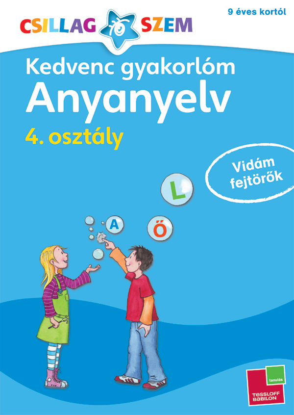 Kedvenc gyakorlóm – Anyanyelv 4. osztályosoknak