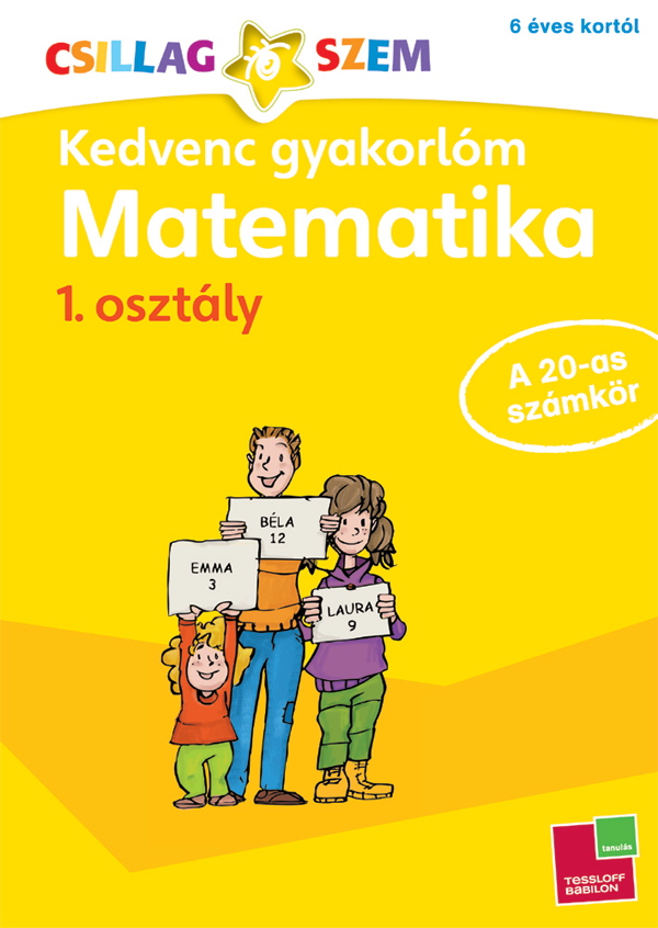 Kedvenc gyakorlóm – Matematika 1. osztályosoknak