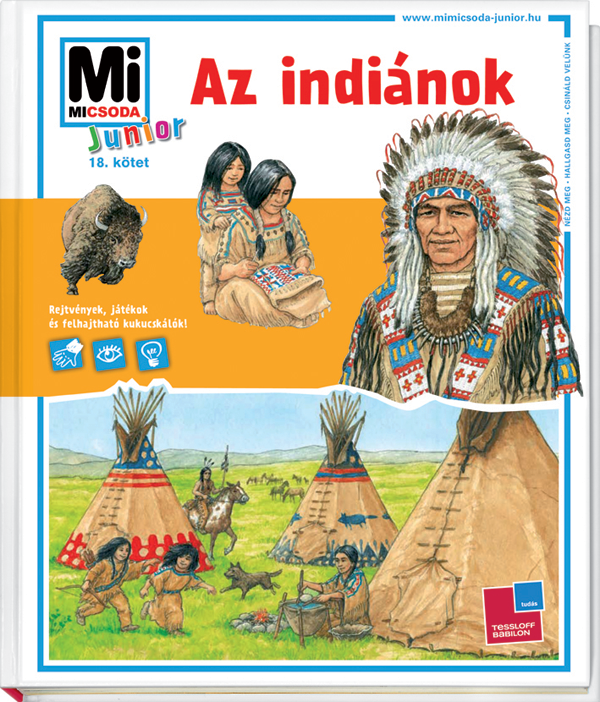 Mi MICSODA Junior Az indiánok