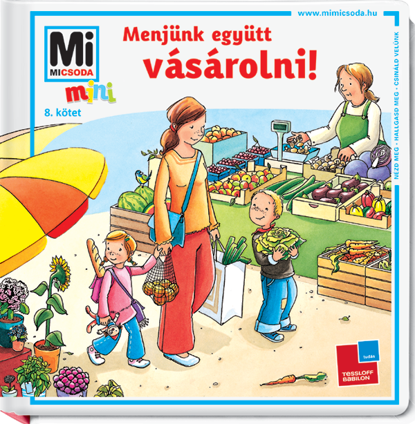 Mi MICSODA mini Menjünk együtt vásárolni!