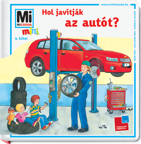 Mi MICSODA mini Hol javítják az autót?