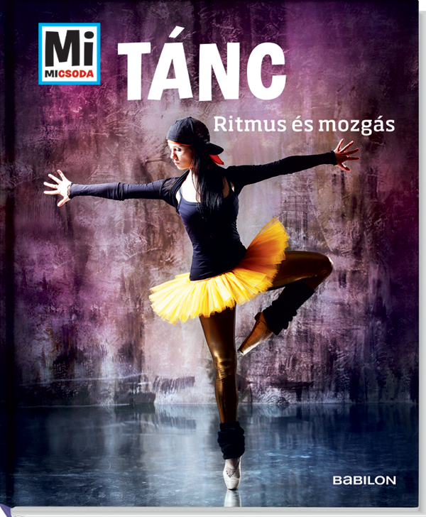 Mi MICSODA Tánc – Ritmus és mozgás