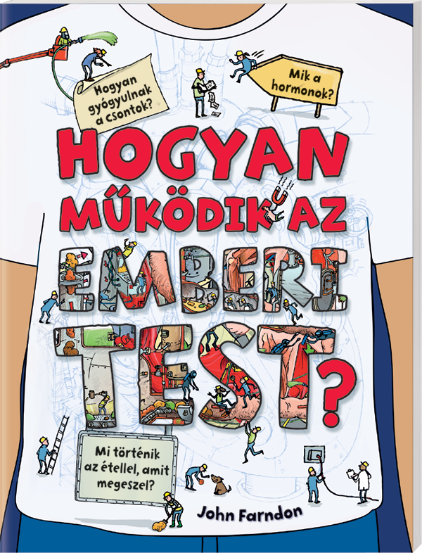Hogyan működik az emberi test?