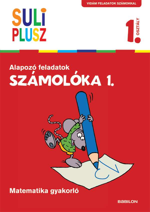 Suli plusz – Számolóka 1. – Alapozó feladatok