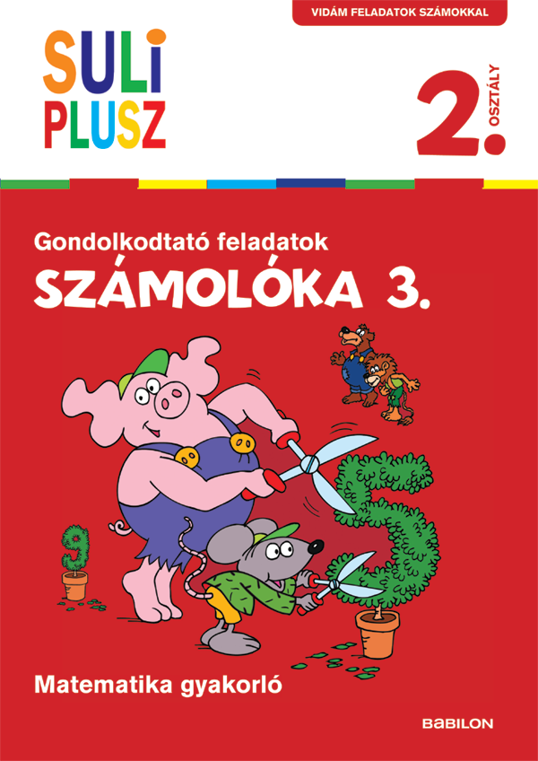 Suli plusz – Számolóka 3. – Gondolkodtató feladatok