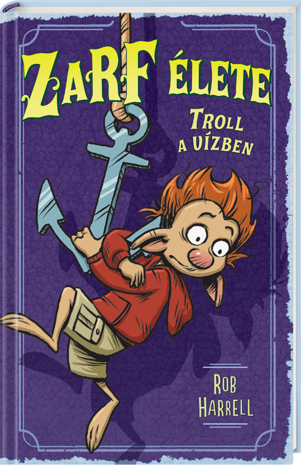 Zarf élete 3. – Troll a vízben