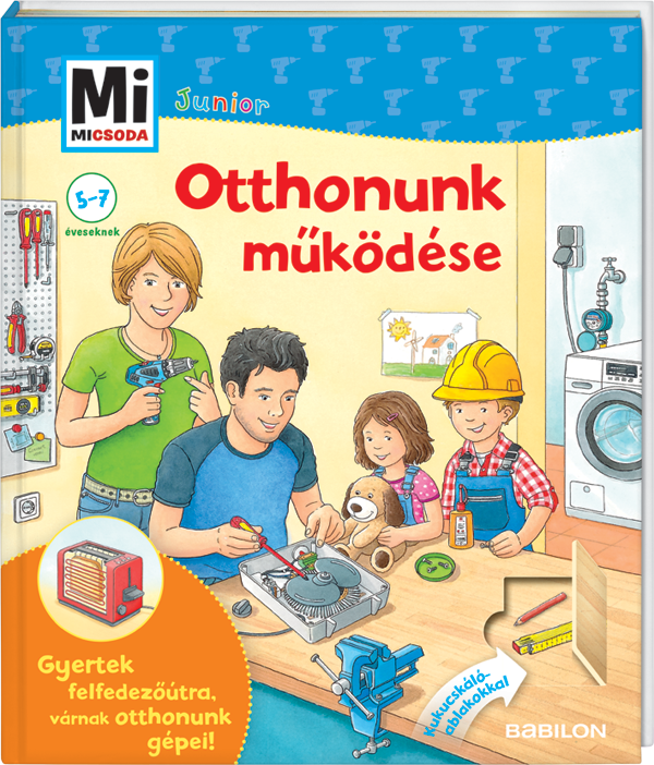 Mi MICSODA Junior – Otthonunk muködése