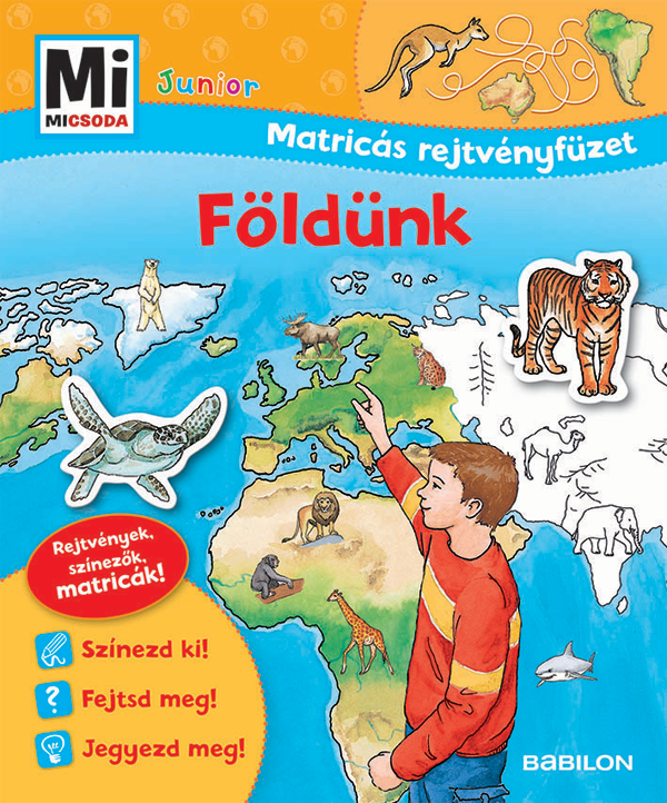 Mi MICSODA Junior Matricás rejtvényfüzet – Földünk