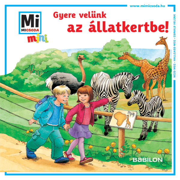 Mi MICSODA mini füzet – Gyere velünk az állatkertbe!