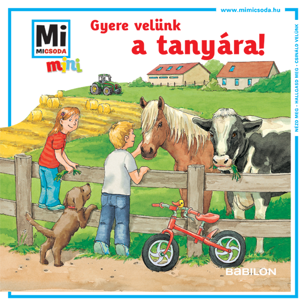 Mi MICSODA mini füzet – Gyere velünk a tanyára!