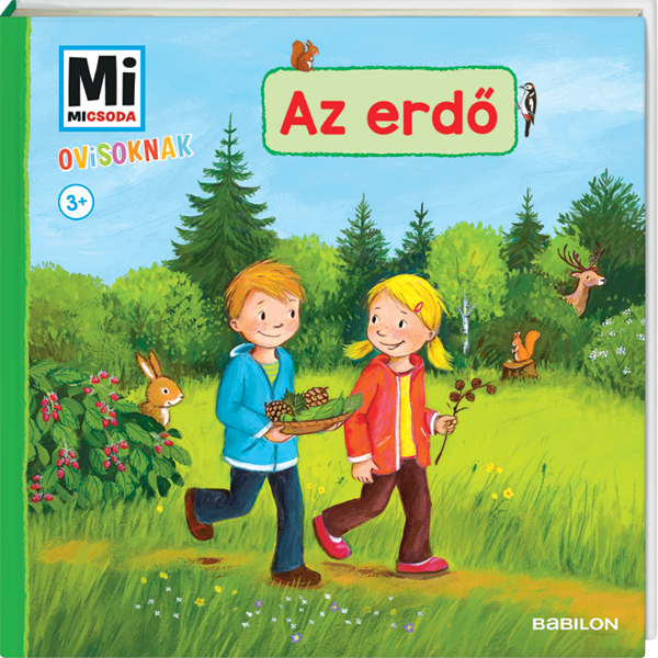 Mi MICSODA Ovisoknak – Az erdo