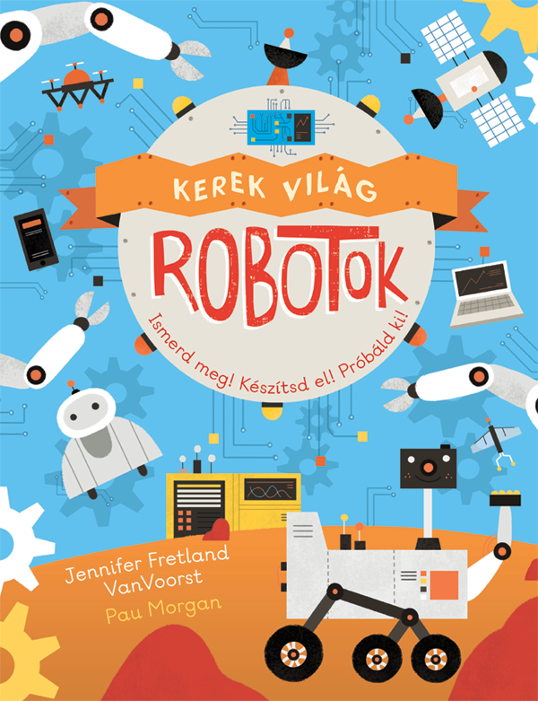 Kerek világ – Robotok