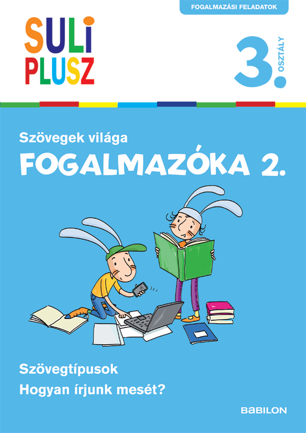 Suli plusz – Fogalmazóka 2. – Szövegek világa