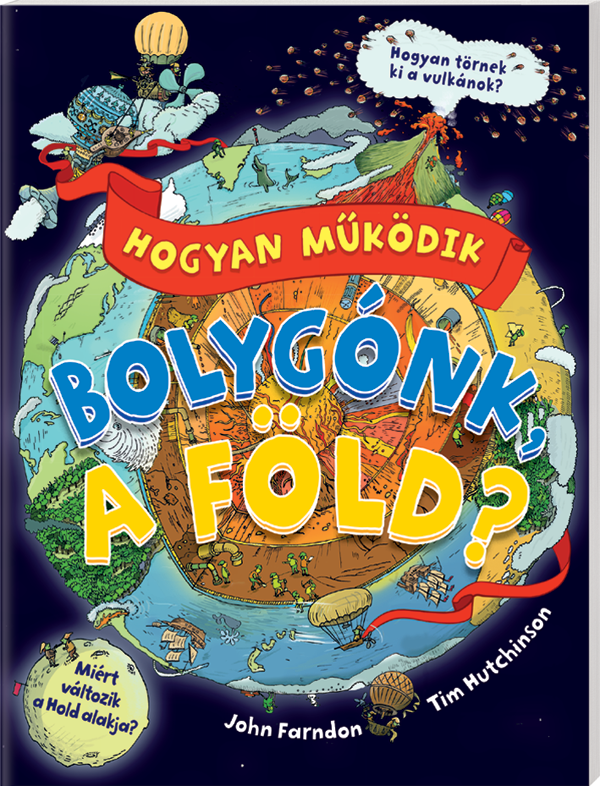 Hogyan működik bolygónk, a Föld?