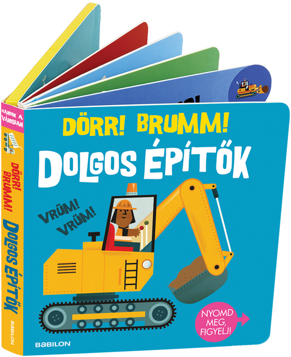 Hangzós könyvek – Dolgos építők – Dörr! Brumm!