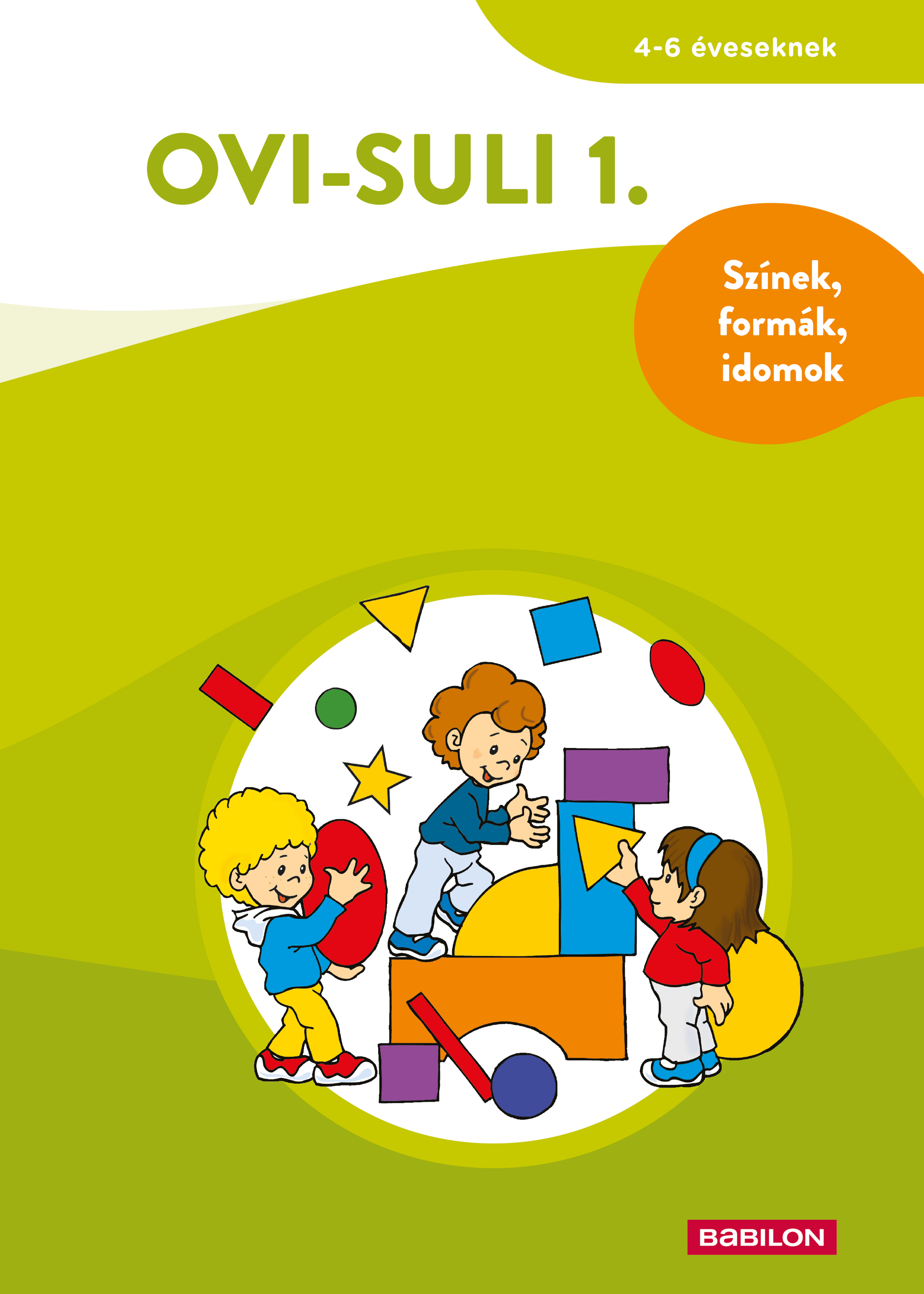 Ovi-suli 1. – Színek, formák, idomok