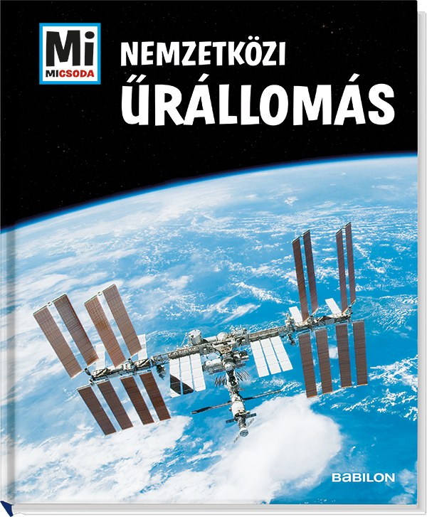 Mi MICSODA Nemzetközi Űrállomás
