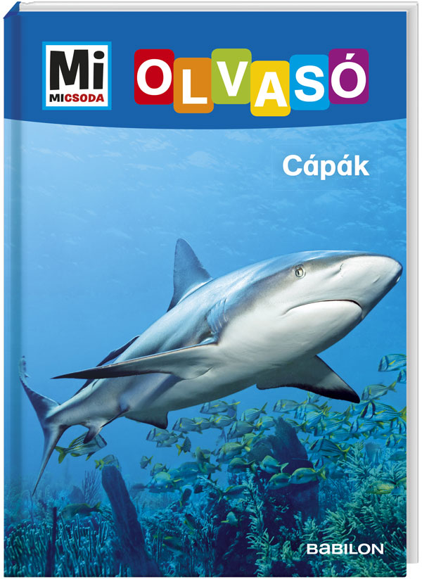 Mi MICSODA Olvasó – Cápák