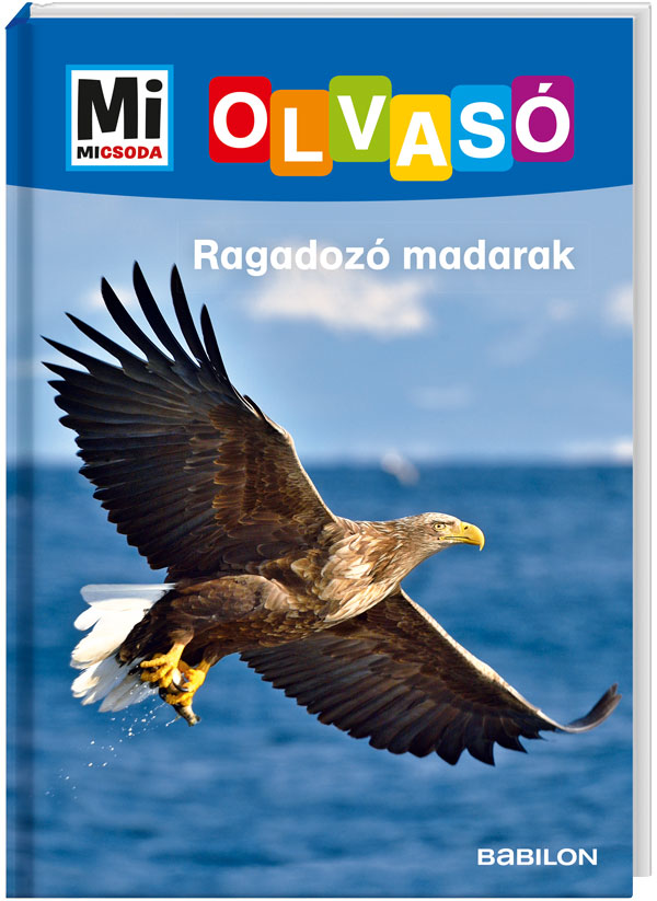 Mi MICSODA Olvasó – Ragadozó madarak