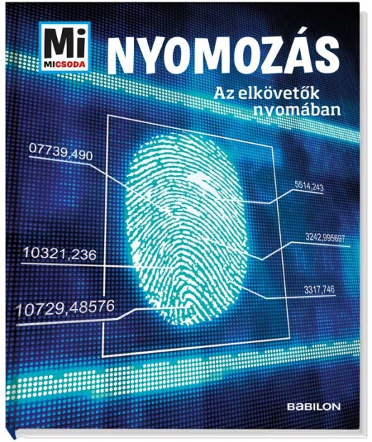 Mi MICSODA Nyomozás – Az elkövetok nyomában