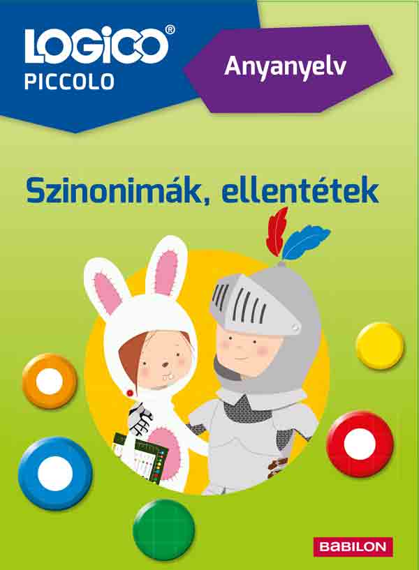 LOGICO Piccolo 5421a – Anyanyelv: Szinonimák, ellentétek