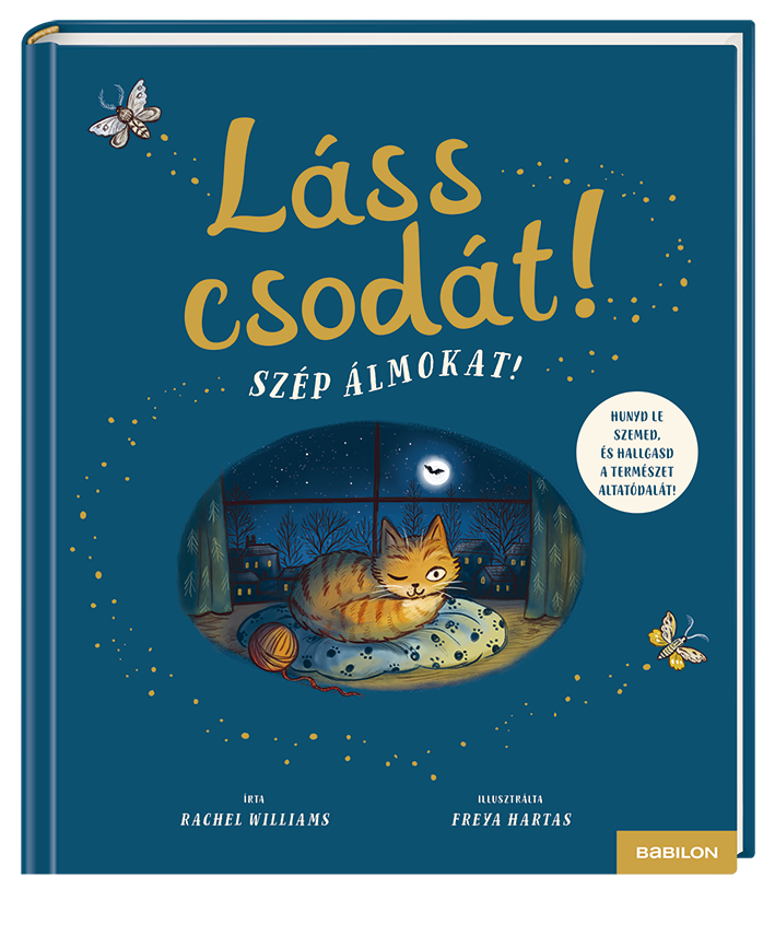 Láss csodát! Szép álmokat!