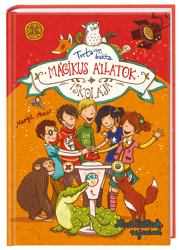 Mágikus állatok iskolája 5. – Torta vagy bukta
