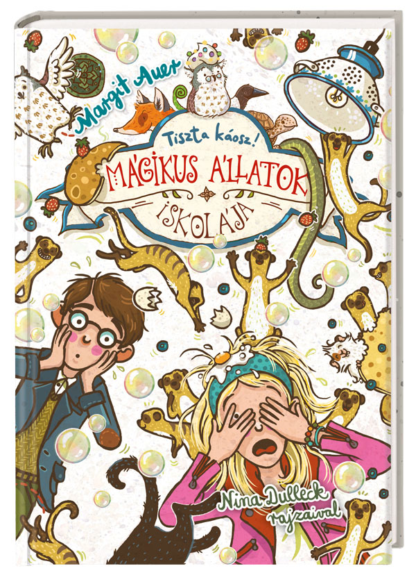 Mágikus állatok iskolája 12. – Tiszta káosz!