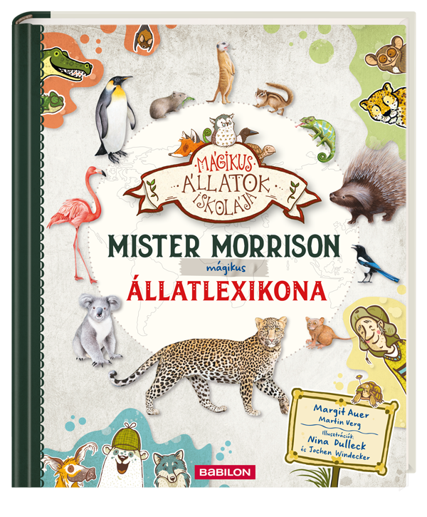 Mister Morrison mágikus állatlexikona