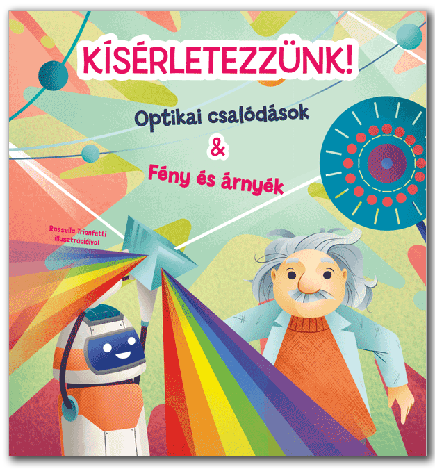Kísérletezzünk! — Optikai csalódások & Fény és árnyék