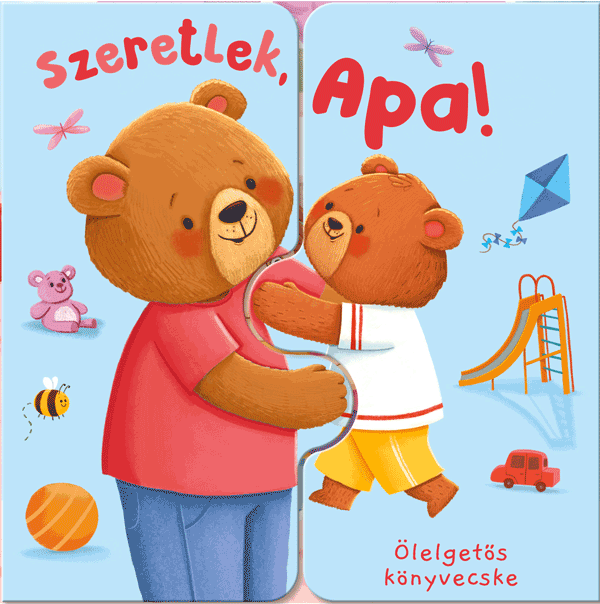 Ölelgetos könyvecske – Szeretlek, Apa!