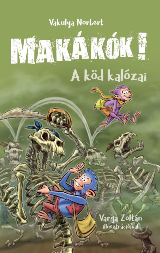 Makákók 2. – A köd kalózai