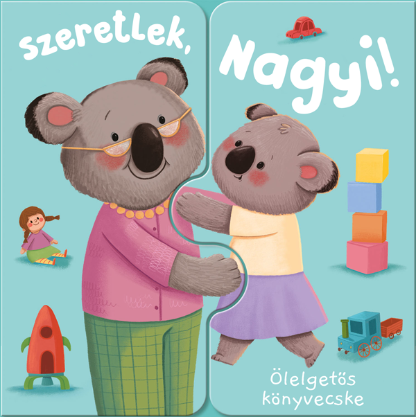 Ölelgetos könyvecske – Szeretlek, Nagyi!