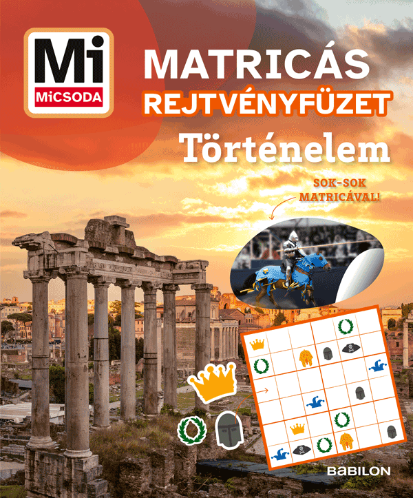 Mi MICSODA Matricás rejtvényfüzet – Történelem