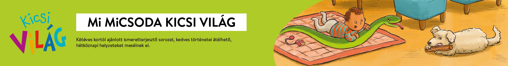 Mi Micsoda Kicsi világ banner